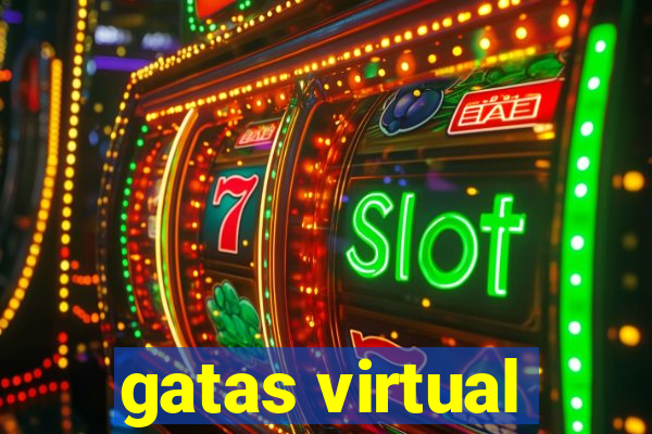 gatas virtual